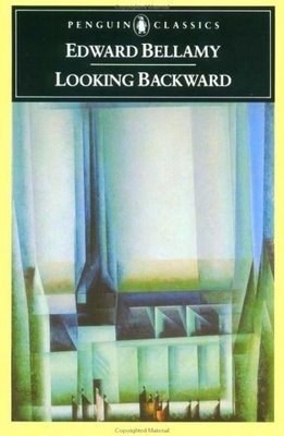 Essay on looking backward by edward bellamy